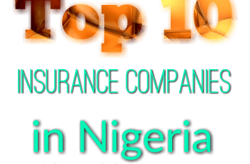 Top 10 Insurance Companies In Nigeria 2018