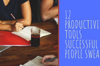 12 Productivity tools successful people swear by