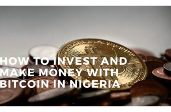 Investing in Bitcoin in Nigeria